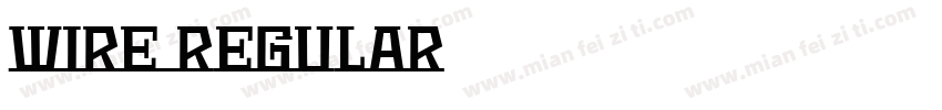 Wire Regular字体转换